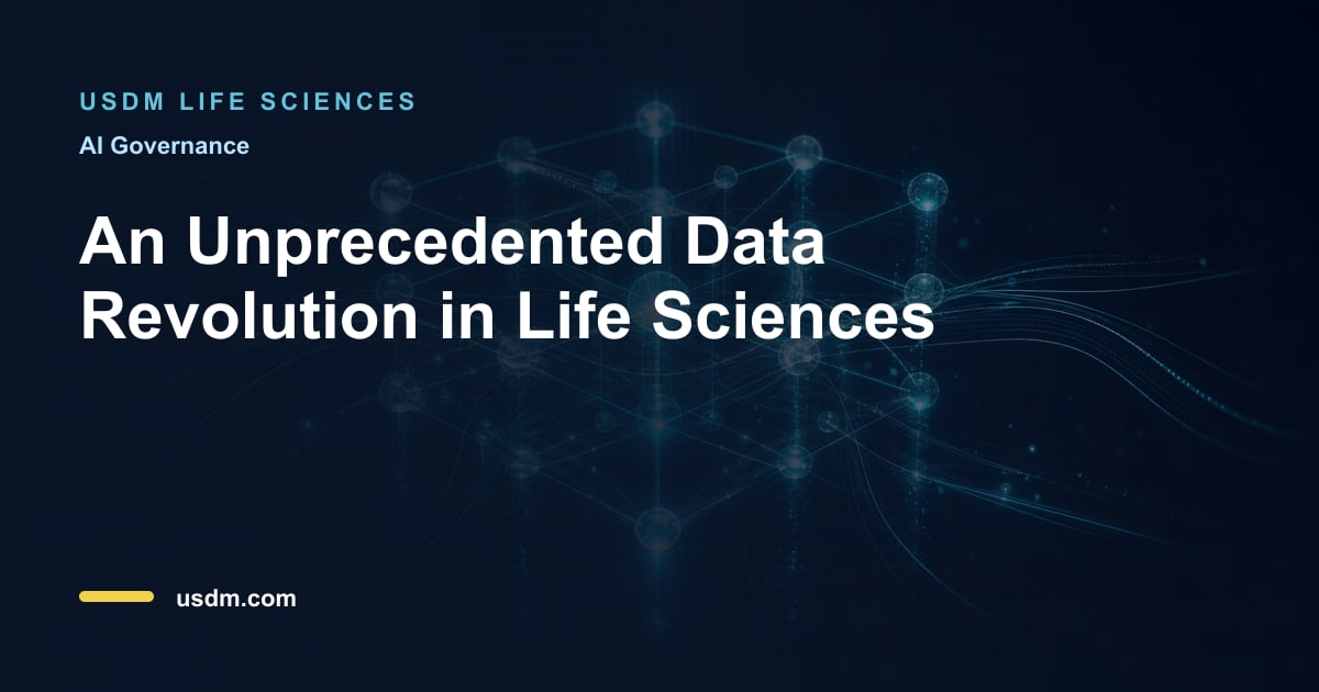 An Unprecedented Data Revolution in Life Sciences | USDM